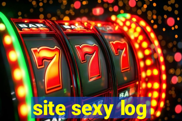 site sexy log